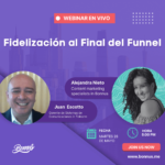 Fidelización al Final del Funnel