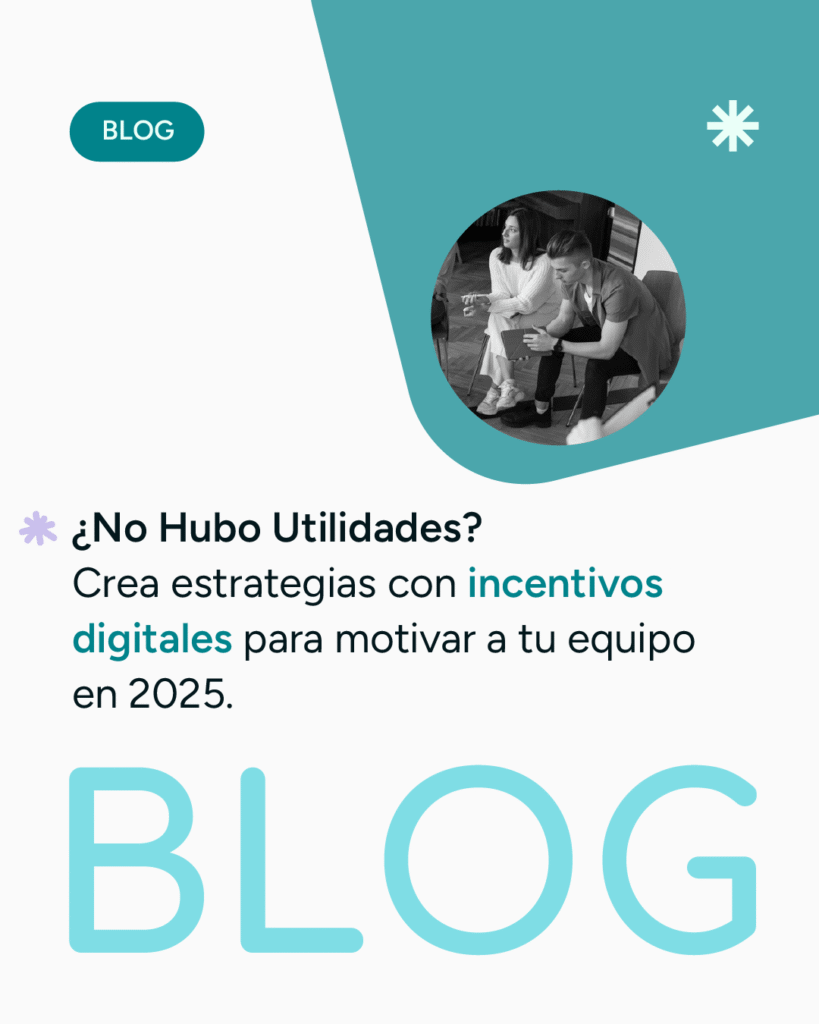 ¿No hubo utilidades? Crea estrategias con incentivos digitales para motivar a tu equipo en 2025