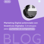 Estrategias para Aumentar el Compromiso con Incentivos