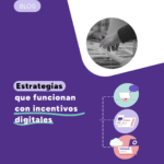 Estrategias de eventos con incentivos digitales